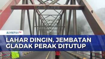 Asap Putih Akibat Banjir Lahan Dingin Semeru, Jembatan Gladak Perak Ditutup | KOMPAS SIANG
