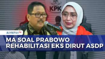 Respons KPK Dan MA Soal Prabowo Beri Rehabilitasi Pada Eks Dirut ASDP Ira Puspadewi | SAPA MALAM