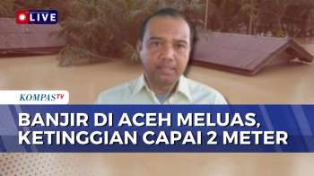 18 Kabupaten Kota Di Aceh Terdampak Banjir, Bantuan Disalurkan Lewat Jalur Udara | KOMPAS SIANG