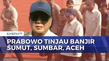 Tinjau Korban Banjir Di Tapanuli Tengah, Prabowo: Banyak Jalur Putus | KOMPAS SIANG