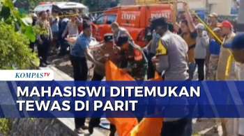 Geger! Temuan Jenazah Mahasiswi Di Parit, Diduga Dibunuh Polisi | KOMPAS MALAM
