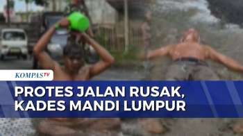 Protes Jalan Rusak, Kades Di Lombok Tengah Nekat Mandi Lumpur | SAPA MALAM