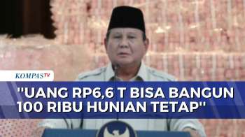 Prabowo Sebut Uang Rp6,6 Triliun Hasil Sitaan PKH Bisa Bangun 100 Ribu Hunian Tetap | SAPA MALAM