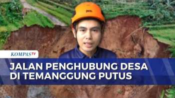 Longsor Di Lahan Setinggi 50 Meter, Jalan Penghubung Antardesa Temanggung Terputus | SAPA PAGI