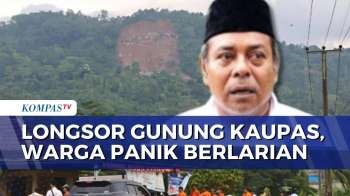 Detik-Detik Longsor Gunung Kaupas Di Serang, Warga Panik Selamatkan Diri | BERUT