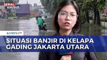 Hujan Deras, Banjir Setinggi 20-60 Cm Rendam Akses Jalan Di Kelapa Gading