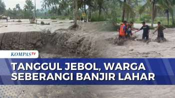 Tanggul Jebol, Begini Perjuangan Warga Lumajang Seberangi Banjir Lahar Gunung Semeru | KOMPAS SIANG