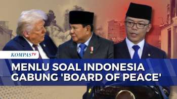 Gaza Masih Diserang Israel, Menlu Buka Suara soal Indonesia Gabung Board of Peace | KOMPAS MALAM