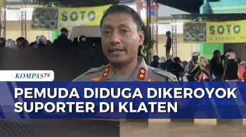 Pemuda Diduga Dikeroyok Suporter saat Melintas di Klaten, Alami Luka di Wajah | BORGOL