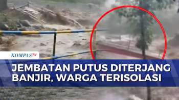 Jembatan Di Jember Ambrol Diterjang Banjir Bandang,11 KK Terisolasi | KOMPAS PETANG