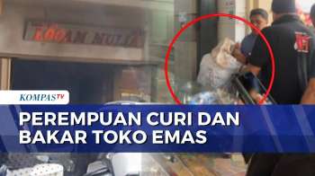 Polisi Tangkap Perempuan Pencuri Dan Pembakar Toko Emas Di Makassar | KOMPAS PETANG