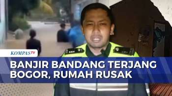 Banjir Terjang Babakan Madang Bogor, 8 Rumah Rusak Parah dan Mobil Hanyut | KOMPAS MALAM