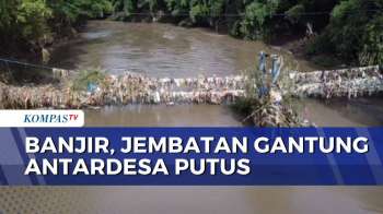 Jembatan Gantung Di Jember Putus Diterjang Banjir, Warga Harus Memutar 10 Km | SAPA PAGI