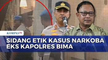 Sidang Etik Kasus Narkoba Eks Kapolres Bima, Kompolnas: Kami Yakin Disanksi Maksimal