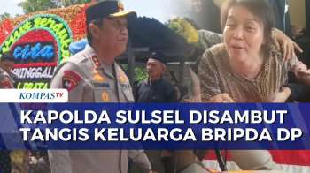 Tangis Histeris Ibu Bripda DP Sambut Kapolda Sulsel Di Rumah Duka | KOMPAS SIANG