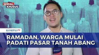 Pekan Pertama Ramadan, Warga Mulai Berburu Kebutuhan Lebaran Di Pasar Tanah Abang