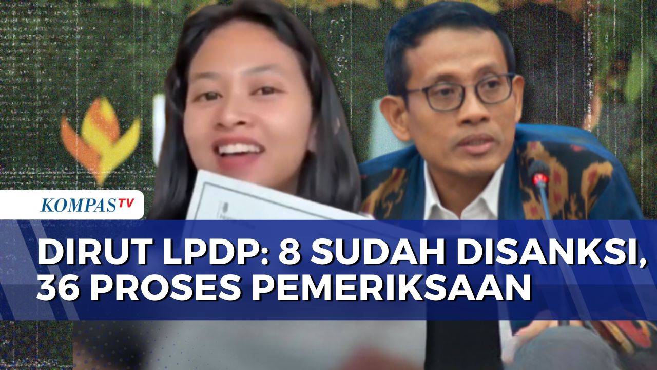 LPDP Usut Dugaan Pelanggaran Beasiswa, 8 Penerima Disanksi dan 36 Lainnya Masih Diperiksa