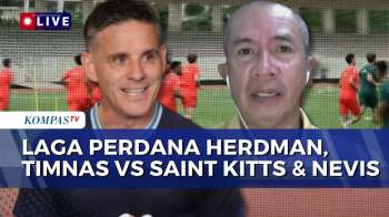 [FULL] Analis Sepak Bola Bung Joy Soal Taktik Herdman Redam Saint Kitts And Nevis Di FIFA Series