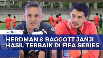 John Herdman Optimistis, Elkan Baggott Siap Beri Performa Terbaik Di FIFA Series | KOMPAS PETANG