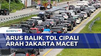 Arus Balik Lebaran, Jalur Arteri Sukabumi Padat Dan Tol Cipali Arah Jakarta Macet | KOMPAS PETANG