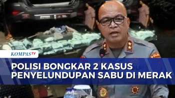 Polisi Bongkar 2 Kasus Penyelundupan Sabu Di Pelabuhan Merak, Total 70 Kg Sabu Disita | BERUT