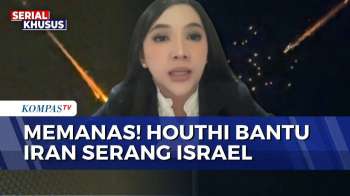 Perang Meluas! Pengamat Intelijen Soal Houthi Bantu Iran Serang Israel, Ini Dampaknya Ke Indonesia