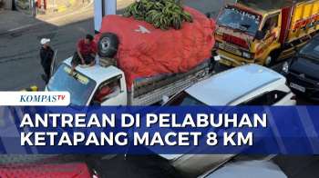 Arus Balik Padat, Antrean Kendaraan Mengular 8 Km Di Pelabuhan Ketapang Banyuwangi