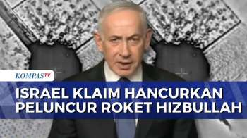 Israel Klaim Hancurkan 10 Peluncur Roket Hizbullah Di Lebanon | KOMPAS SIANG