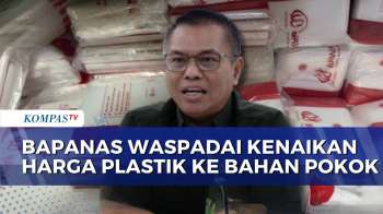 Harga Plastik Melonjak Imbas Konflik AS-Iran, Bapanas Waspadai Kenaikan Harga Beras dan Gula | JMP