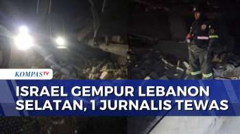 Jurnalis Lebanon Tewas Akibat Serangan Udara Israel | KOMPAS PETANG