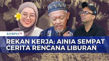 Ayah Dan Rekan Kerja Kenang Sosok Ainia, Karyawan KompasTV Yang Jadi Korban Kecelakaan Kereta