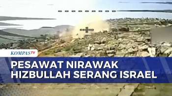Detik-Detik Pesawat Nirawak Hizbullah Serang Tank dan Tentara Israel | BERUT