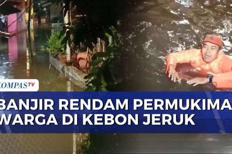Video: Banjir Setinggi 1-2 Meter Rendam Kebon Jeruk Jakbar, 140 KK ...