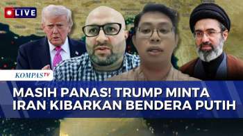 [FULL] Trump Minta Iran Kibarkan Bendera Putih, Iran Akan Menyerah? | KOMPAS PETANG