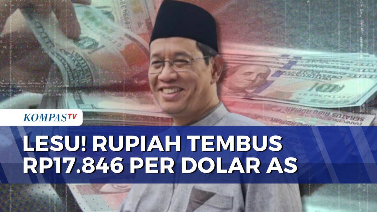 Rupiah Tembus Rp17.846 per Dolar AS, Menkeu Purbaya Sebut Fundamental Ekonomi Masih Kuat
