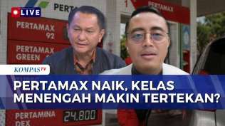 full-dpr-dan-ekonom-indef-buka-suara-soal-harga-pertamax-naik-30-persen-sapa-malam