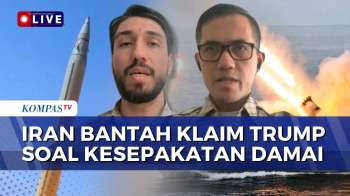 [FULL] Pakar dan WN Iran Ungkap Alasan Teheran Bantah Klaim Trump soal Kesepakatan Damai
