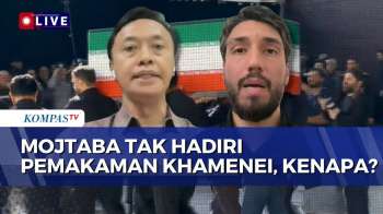 [FULL] Analisis Pakar soal Mojtaba Tak Hadir Pemakaman Khamenei hingga Antisipasi Iran Hadapi AS