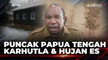 Karhutla Dan Hujan Es Melanda Puncak Papua Tengah, Status Tanggap Darurat 14 Hari | SAPA MALAM