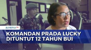 Ibu Prada Lucky Menangis, Tuntutan 12 Tahun Penjara Pada Lettu Ahmad Faisal Sesuai Harapan | BERUT