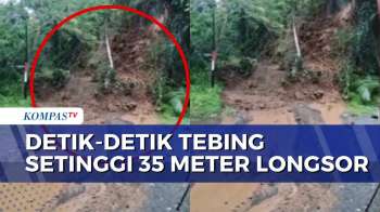 Tebing Setinggi 35 Meter Longsor Di Garut, Jalur Penghubung Antarkabupaten Lumpuh | KOMPAS SIANG