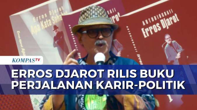 Cerita Perjalanan Hidup, Erros Djarot Luncurkan Buku Autobiografi dan ...