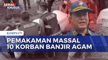 10 Korban Banjir Bandang Di Agam Dimakamkam Massal, 5 Di Antaranya Anak-Anak | KOMPAS SIANG