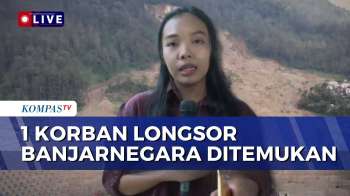 Update! 1 Jenazah Korban Longsor Banjarnegara Ditemukan, 25 Lainnya Masih Hilang | KOMPAS PETANG