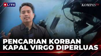 Belum Ada Temuan Jenazah, Pencarian Korban KM Virgo Di Dasar Laut Diperluas | KOMPAS PETANG