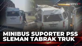 Minibus Suporter PSS Sleman Tabrak Truk Di Tol Ngawi-Kertosono, 4 Orang Tewas | KOMPAS SIANG