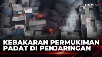 Kebakaran Permukiman Padat di Penjaringan, 26 Mobil Damkar Dikerahkan ke Lokasi | KOMPAS PETANG