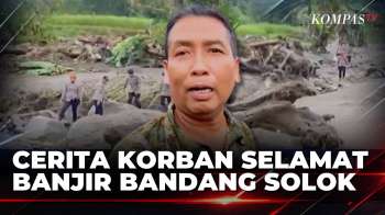Terjebak 1 Jam Di Dalam Mobil, Begini Cerita Korban Selamat Banjir Bandang Di Solok | KOMPAS PETANG