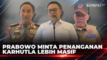 Prabowo Perintahkan Penanganan Karhutla Lebih Masif, Polisi Usut 98 Kasus Terkait Korporasi | JMP