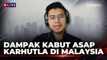 [FULL] Cerita WNI di Malaysia soal Dampak Kabut Asap Karhutla, Kasus ISPA Meningkat | KOMPAS MALAM